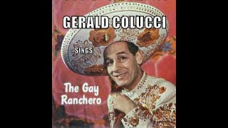 THE GAY RANCHERO (Gerald Colucci)