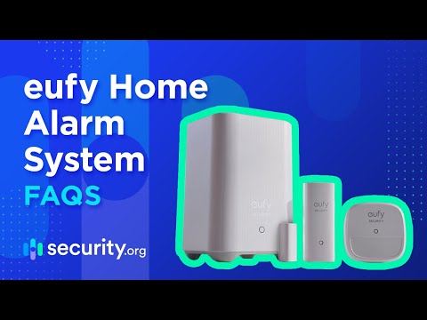 Eufy Alarm FAQs!