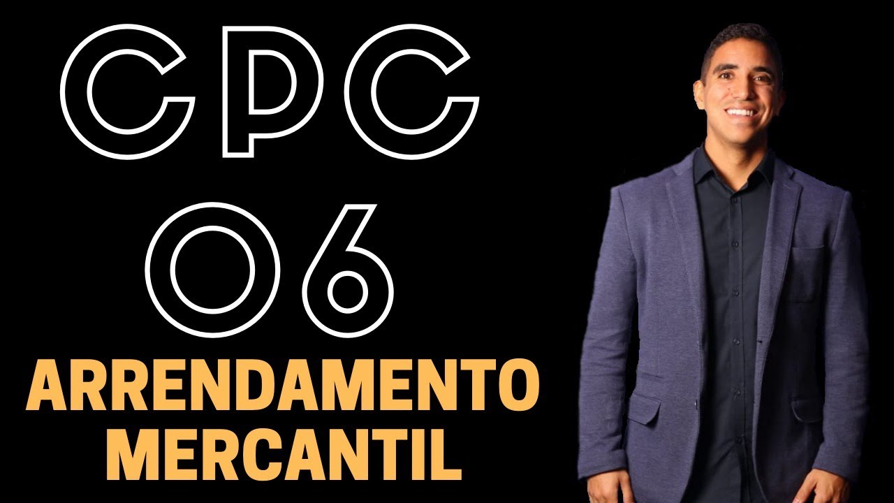 CPC 06 - Arrendamento Mercantil (IFRS 16) - NOVIDADES!
