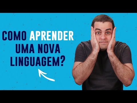 Como Aprender Uma Nova Linguagem?