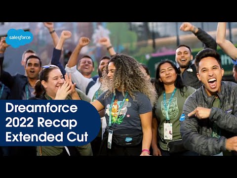 Top 3 Takeaways from Dreamforce 2022 | EXTENDED CUT | Best of Dreamforce 2022 Recap | Salesforce