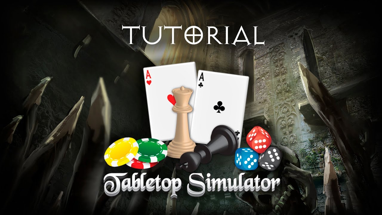 [ENG] Tabletop Simulator Tutorial