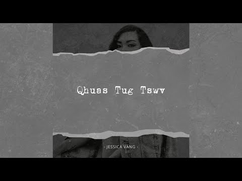 Jessica Vang - Qhuas Tug Tswv feat. Winner Yang (Lyric Video)