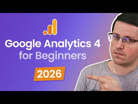 Google Analytics 4 tutorial for beginners (2026 update) || GA4 tutorial for beginners || GA4 course