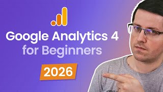 Google Analytics 4 tutorial for beginners (2026 update) || GA4 tutoria