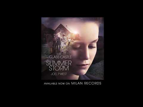 The Glass Castle (2017 Movie) - Making of “Summer Storm” by Joel P West