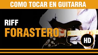 Como tocar Forastero de Riff en guitarra (tutarras.com.ar)