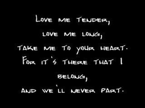 Elvis Presley - Love Me Tender (Lyrics)