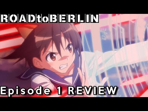 Miyafuji is BACK!! - Strike Witches: Road to Berlin Episode 1 Review