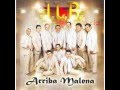 J. L. B. y Compañia - Arriba Malena