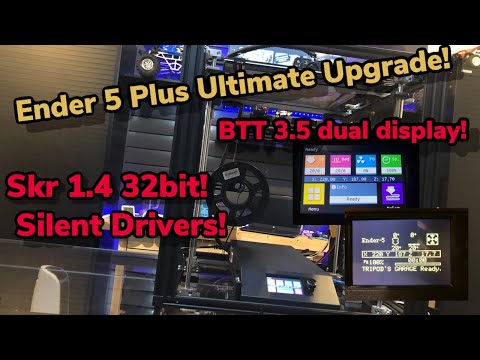 Ender 5 Plus Ultimate Upgrade!   BIGTREETECH 32bit 1.4 SKR TURBO & BIGTREETECH TFT35 V3.0