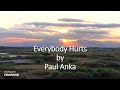 Paul Anka - Everybody Hurts