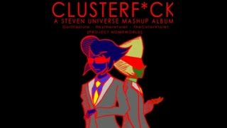 [PROJECT HOMEWORLD] CLUSTERF​*​CK - Jam Buds (Interlude)