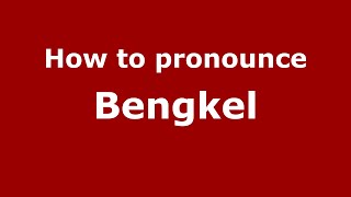 How to pronounce Bengkel