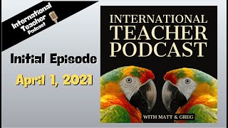 Two Expat Teachers and a Podcast Show