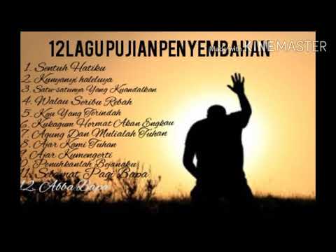12 LAGU PUJIAN PENYEMBAHAN || Lagu Rohani Kristen Terbaru 2020 Terpopuler