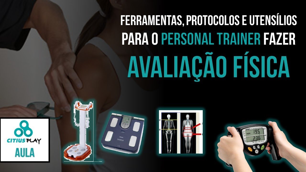 Como Fazer Avaliação Física l Protocolos e Planilhas l Citius Play