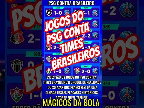 Psg Contra Brasileiro #brasil #futebol #saopaulo #flamengo #palmeiras #santos #corinthians #psg #crb
