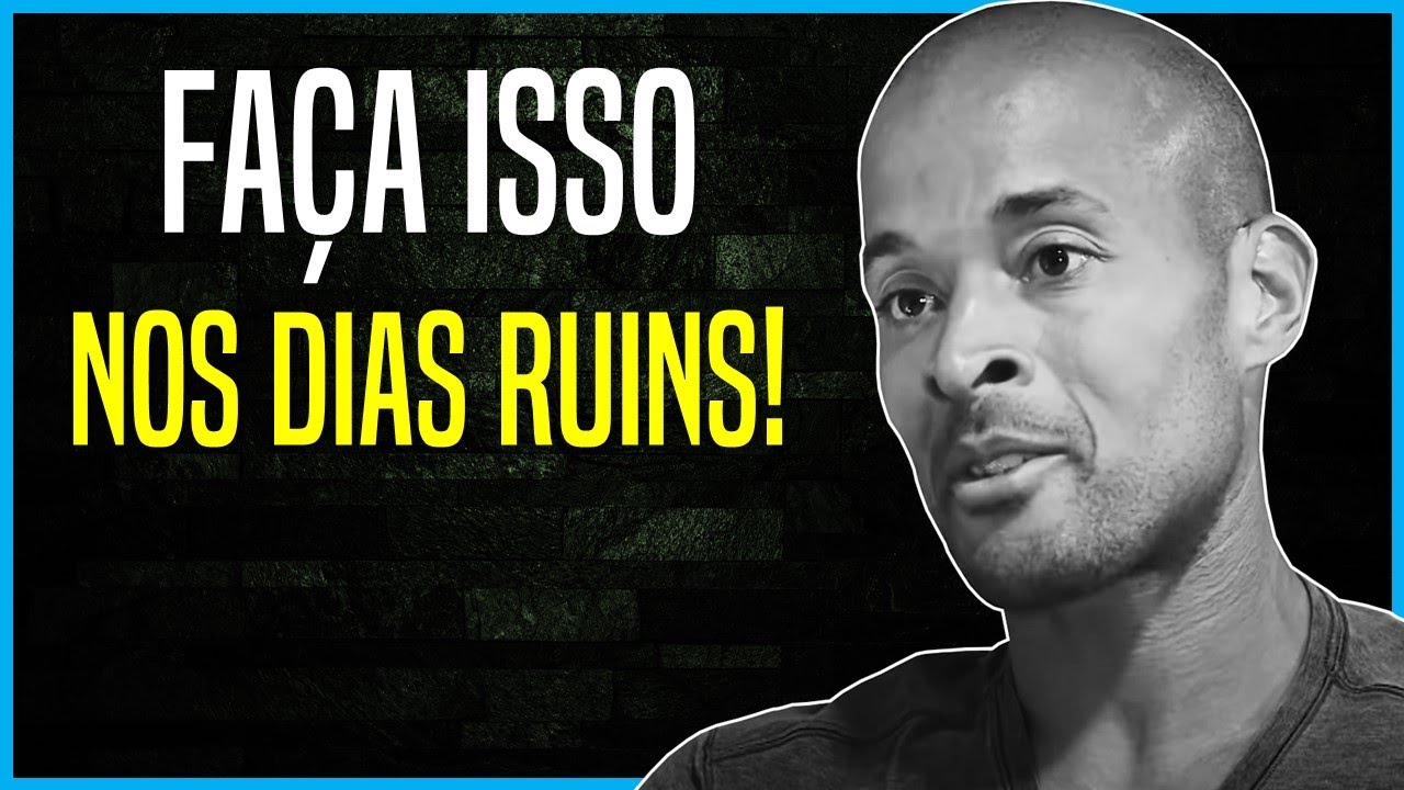 Para construir uma armadura indestrutível, faça isso nos dias ruins! | David Goggins Legendado