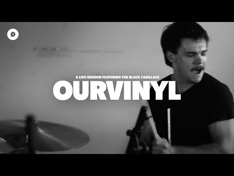 The Black Cadillacs - Shade | OurVinyl Sessions