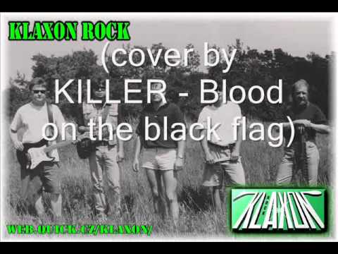 Klaxon Rock - KLAXON ROCK - Zákony džungle / cover KILLER - Blood on t