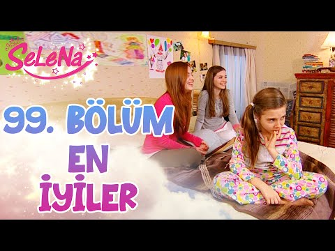 99. Bölümün En İyileri - Selena Kolaj