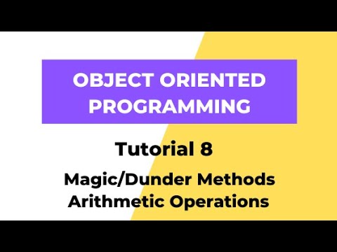 Magicdunder Methods Arithmetic Operators Python 3 Oops Tutorial 8