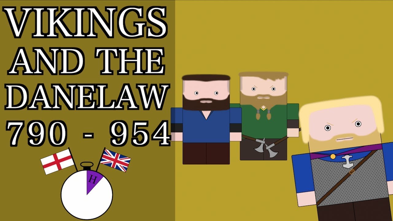 Ten Minute English and British History #05 -The Vikings and the Danelaw