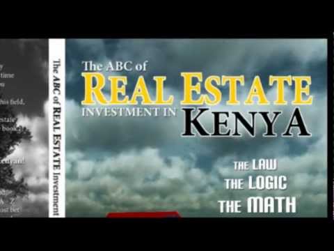 THE ABC OF REAL ESTATE INVESTMENT IN KENYA KARIUKI WAWERU ( WONDERPICS & MKRISTOMKENYA PRODUCTION)