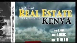THE ABC OF REAL ESTATE INVESTMENT IN KENYA KARIUKI WAWERU ( WONDERPICS & MKRISTOMKENYA PRODUCTION)