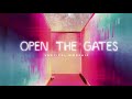 Vertical Worship - Open The Gates (Audio)