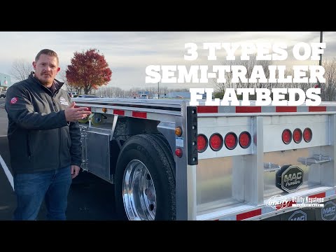 3 Types of Semi-Trailer Flatbeds | How to Buy the Best Flatbed Trailer