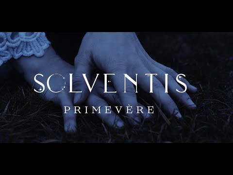 Solventis ❊ PRIMEVÈRE ❊ Official Video