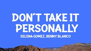 Download lagu @selenagomez, @bennyblanco - Don't Take It Personally (Lyrics) mp3
