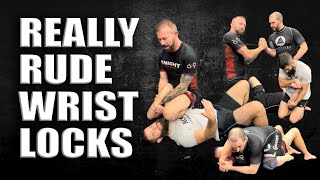 Really Rude Wrist Locks for Submission Grappling