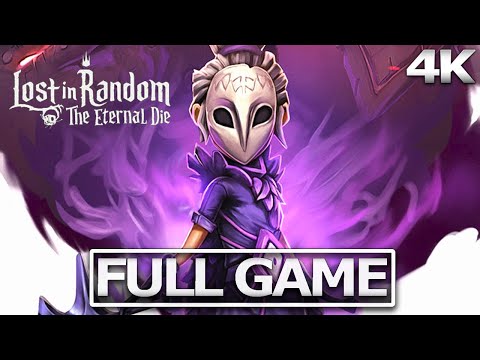 LOST IN RANDOM: THE ETERNAL DIE Full Gameplay Walkthrough / No Commentary【FULL GAME】4K Ultra HD