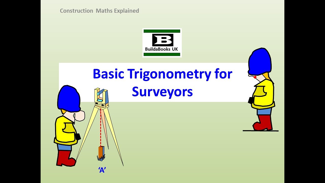 Basic trigonometry for surveyors