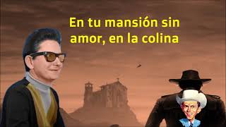 ROY ORBISON - A MANSION ON THE HILL (SUBTITULADA EN ESPAÑOL)