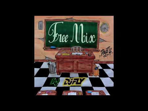 Dj Fly - Free Mix Part.4