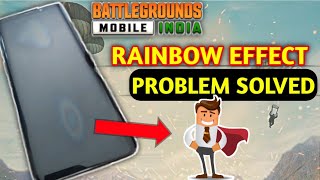 How to solve bgmi Rainbow effect on mobile screen | Bgmi rainbow effect | #rainboweffect #vivek007