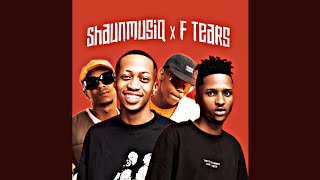 Shaunmusiq & Ftears - Bheba Bhebha feat. Mellow and sleazy, Xduppy, Quayr musiq