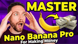 Google JUST Revealed How To Use Nano Banana Pro To Start a One Person Business!