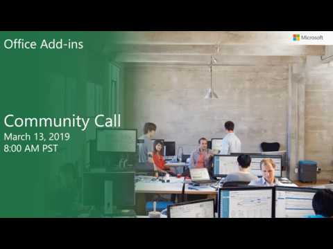 Office Add ins community call March 2019