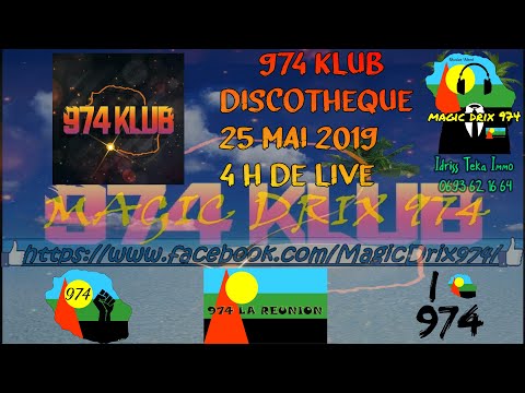 974 klub Discothèque ( 25 Mai 2019 ) 4H DE LIVE MIX AMBIANCE BY MAGIC DRIX 974