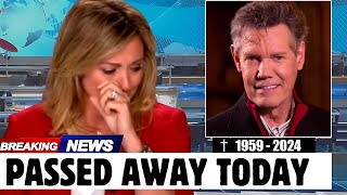 Family is in mourning, Singer Randy Travis has passed away after a terrible accident