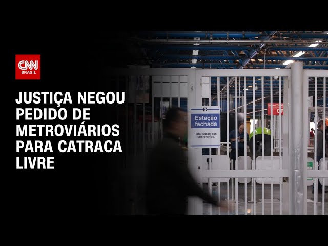 Justiça negou pedido de metroviários para catraca livre | BRASIL MEIO-DIA