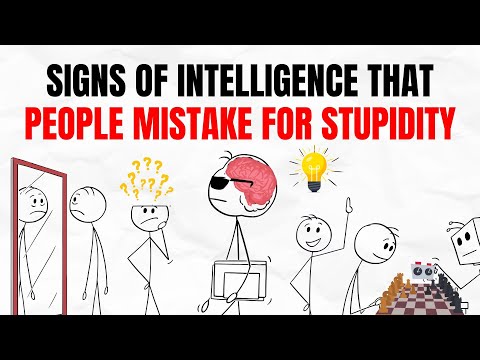 Signs Of Intelligence That People Mistake For Stupidity