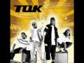 T.O.K - Music Pumpin