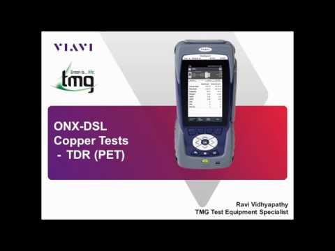 VIAVI ONX DSL TDR (PET) Introduction - TMG Test Equipment