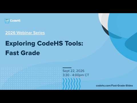 Exploring CodeHS Tools: Fast Grade thumbnail